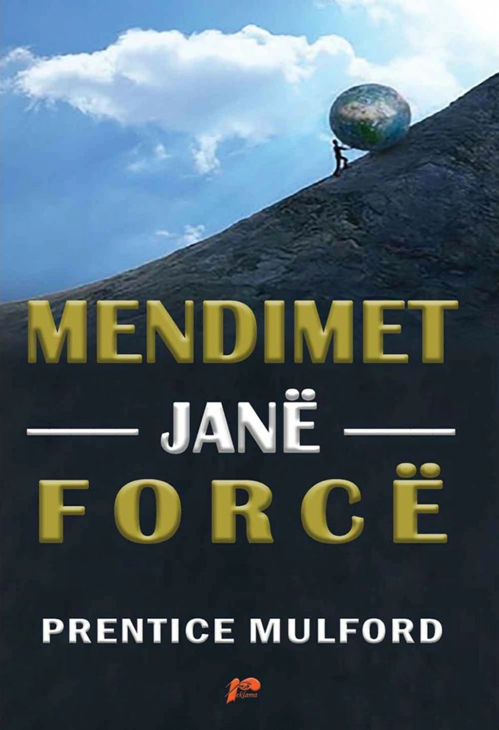 Mendimet Jane Force - Prentice Mulford