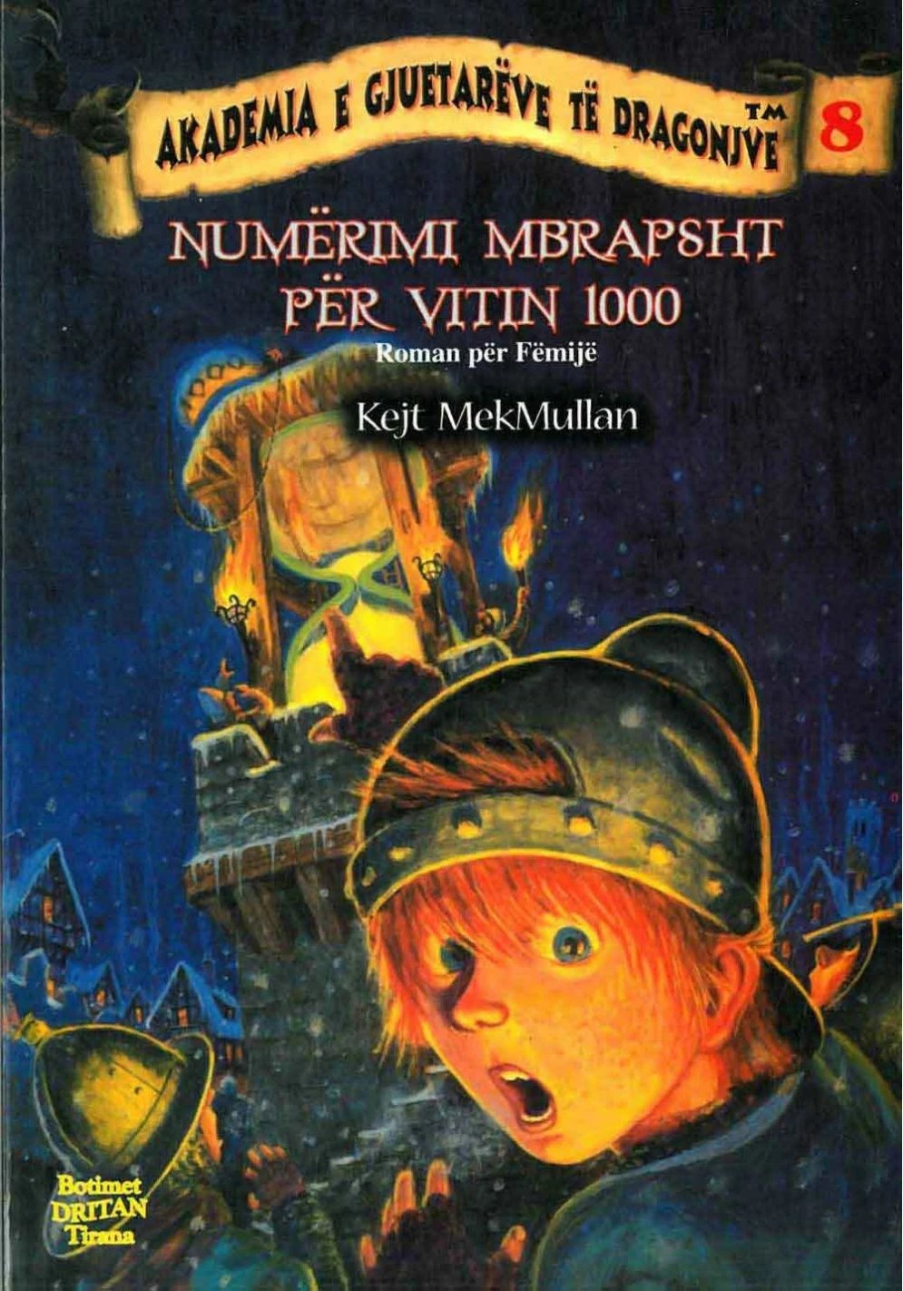 Akademia E Gjuetareve 8  Numerimi Mbrapsht Per Vitin 1000 - Kejt Mcmullan