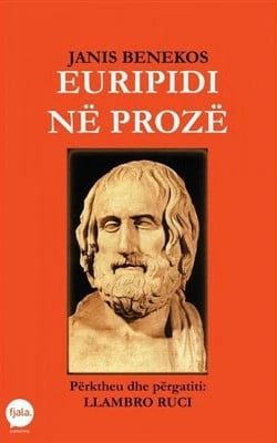 Euripidi Ne Proze - JANIS BENEKOS