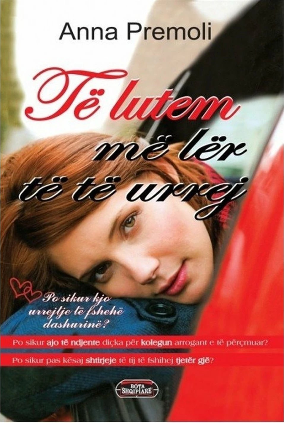 Te Lutem Me Ler Te Te Urrej - Anna Premoli