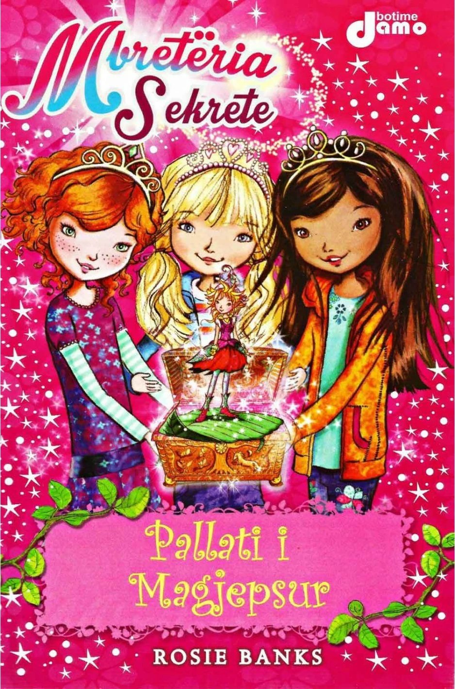 Mbreteria Sekrete 1 Pallati I Magjepsur - Rosie Banks