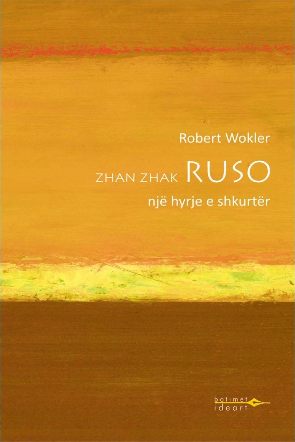 Ruso Nje Hyrje E Shkurter - Robert Wokler