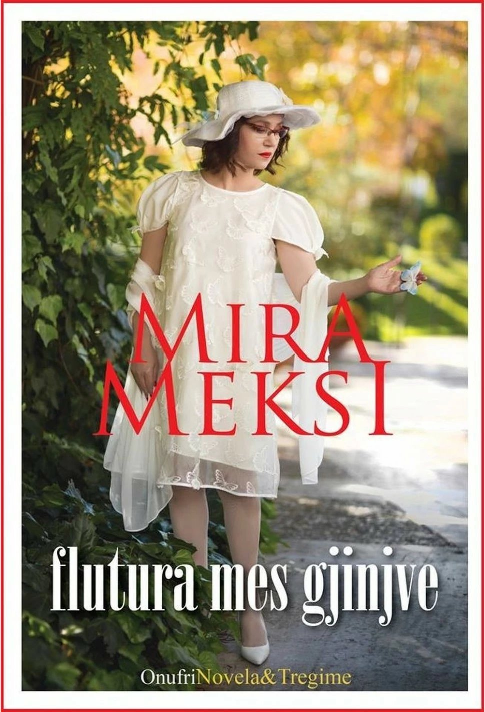 Flutura Mes Gjinjve - Mira Meksi