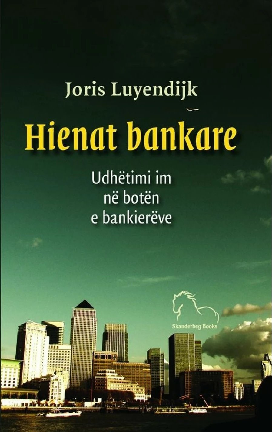 Hienat Bankare - Joris Luyendijk