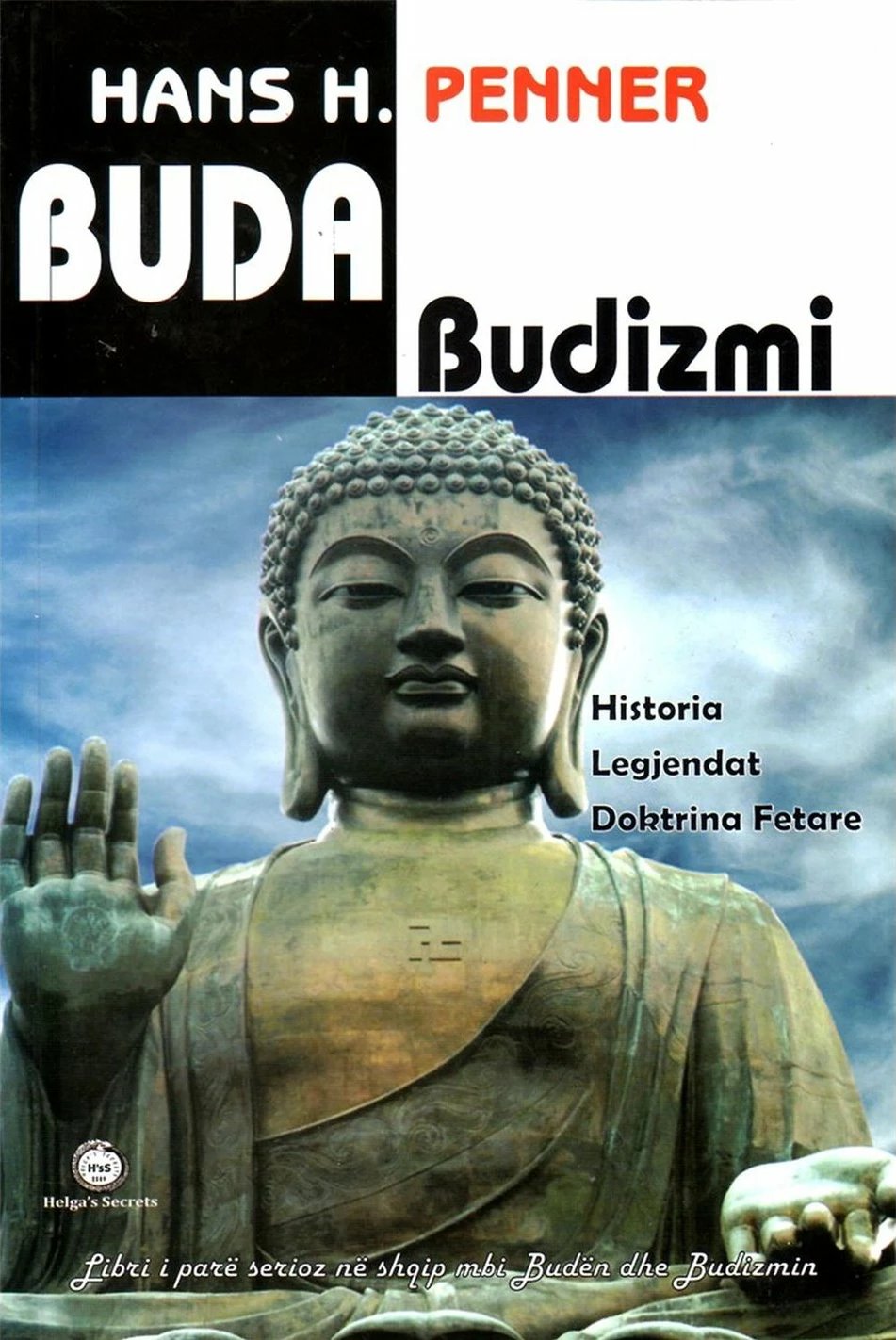 Buda Dhe Budizmi - Hans Penner