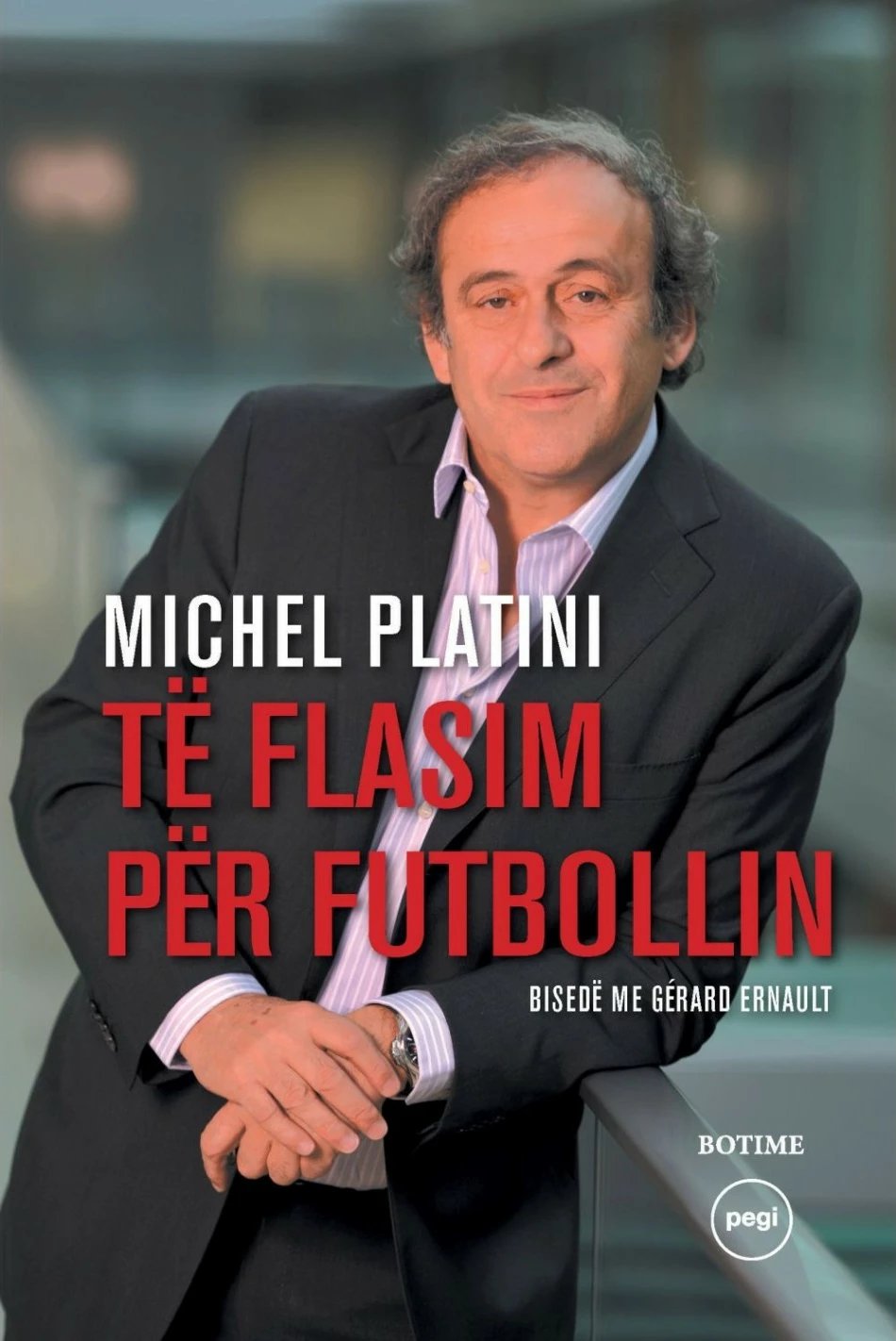 Te Flasim Per Futbollin - Michel Platini
