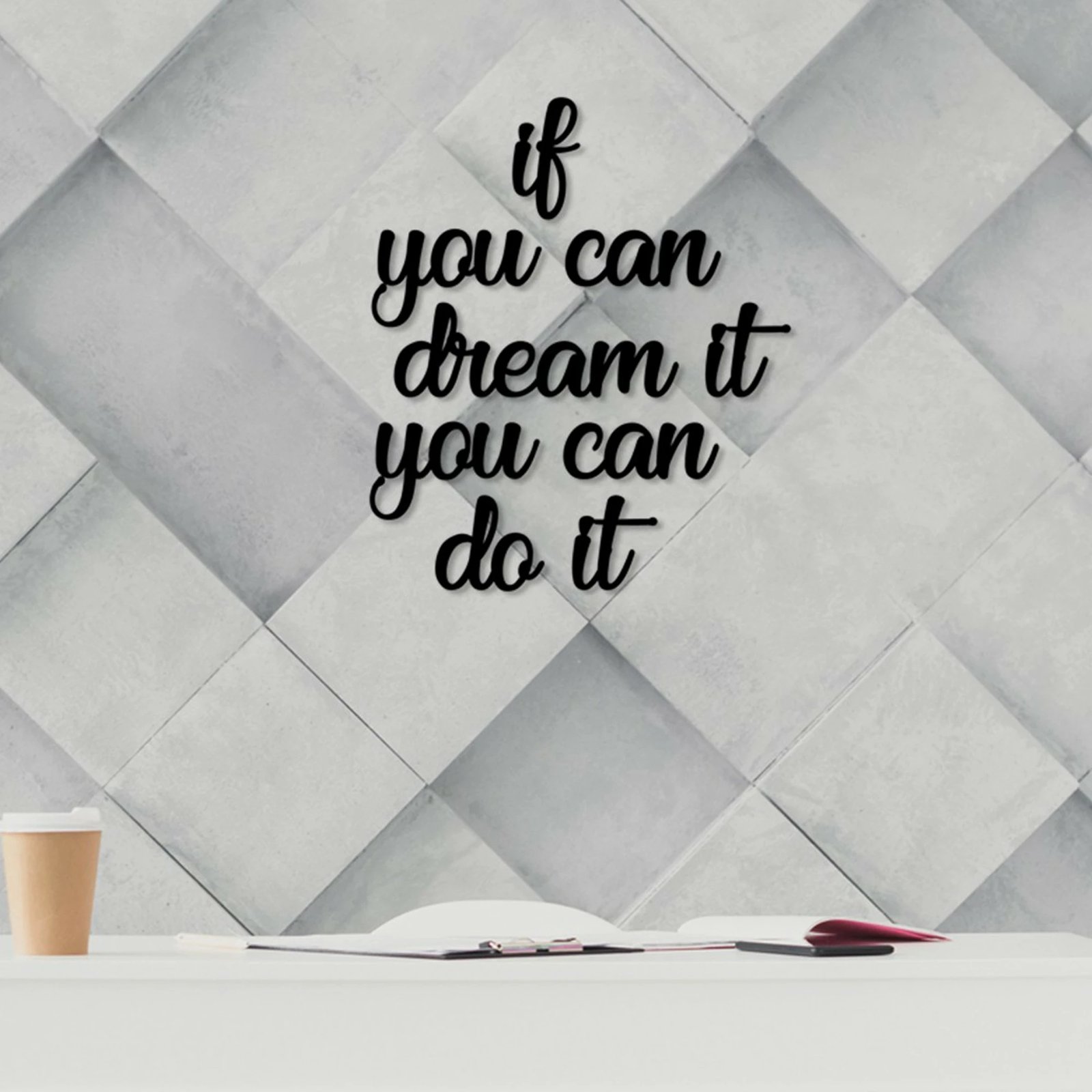 Aksesor dekorativ muri prej druri, Wallity, në ngjyrë të zezë, 'If You Can Dream It You Can Do It'