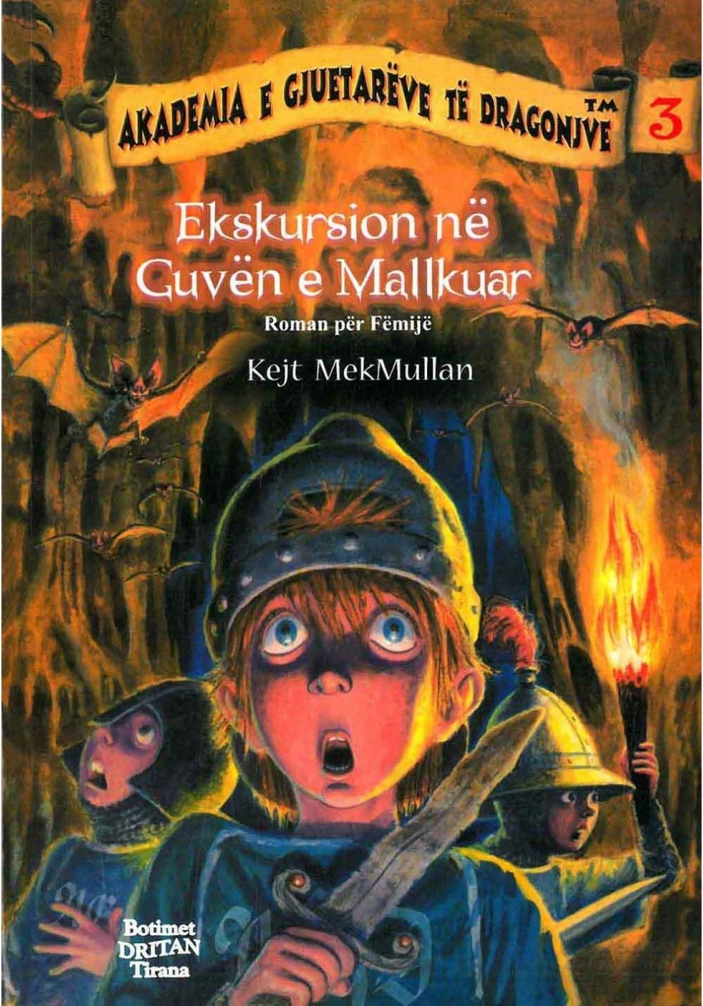 Akademia E Gjuetareve 3  Ekskursion Ne Guven E Mallkuar - Kejt Mcmullan