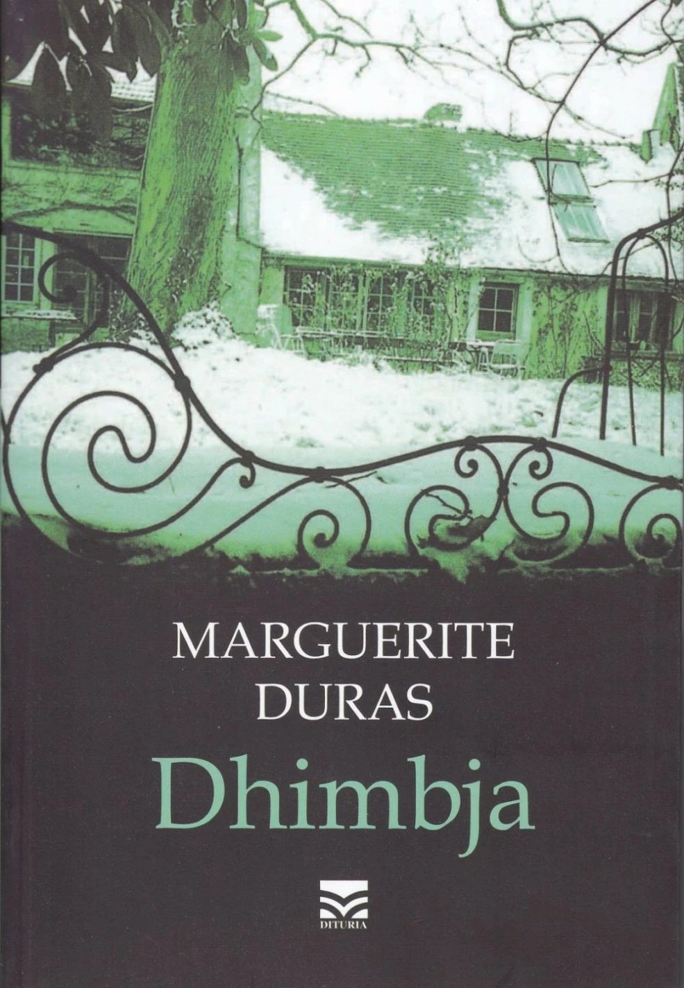 Dhimbja - Marguerite Duras