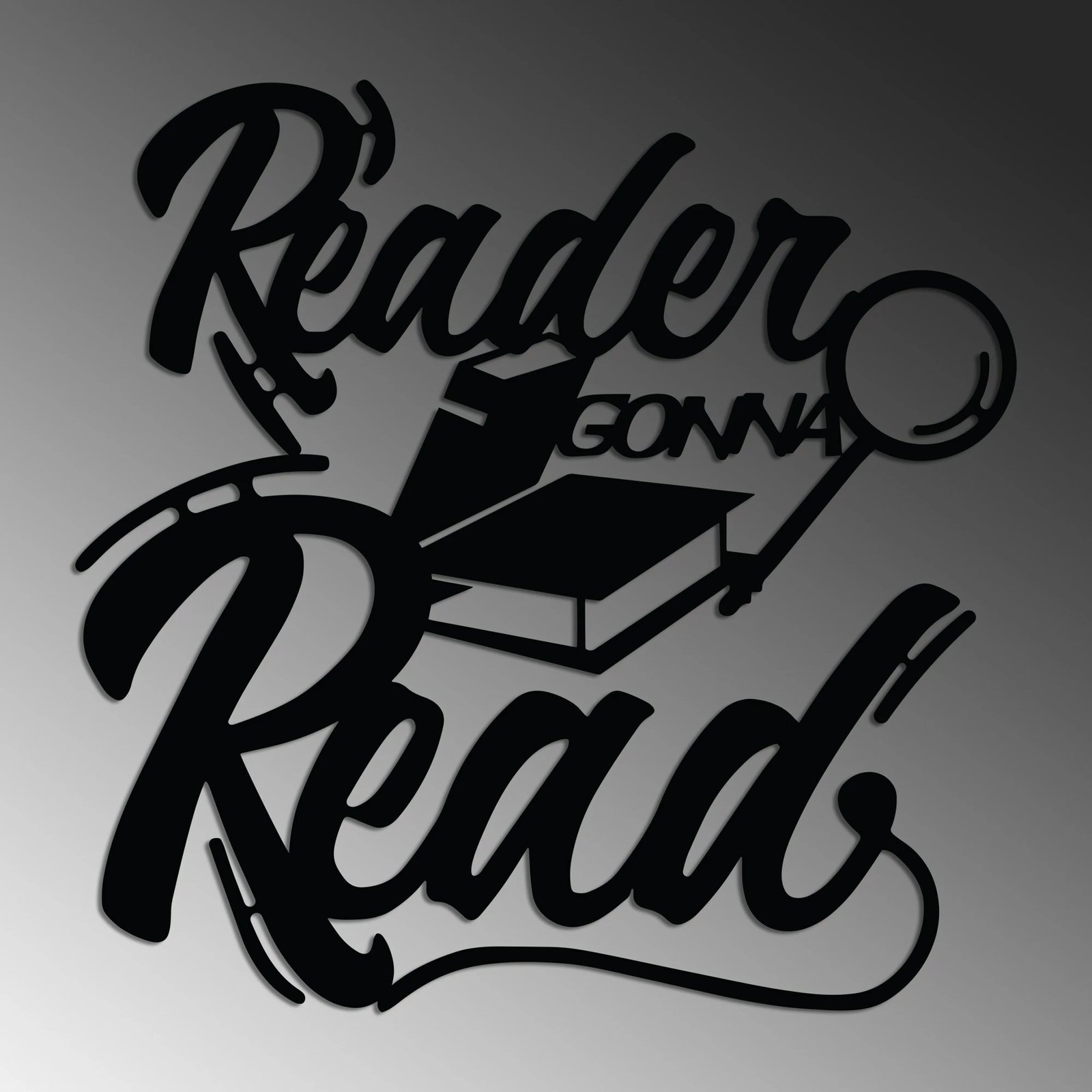 Aksesor dekorativ metalik për mur, Reader Gonna Read, ngjyrë e zezë, 50x50cm