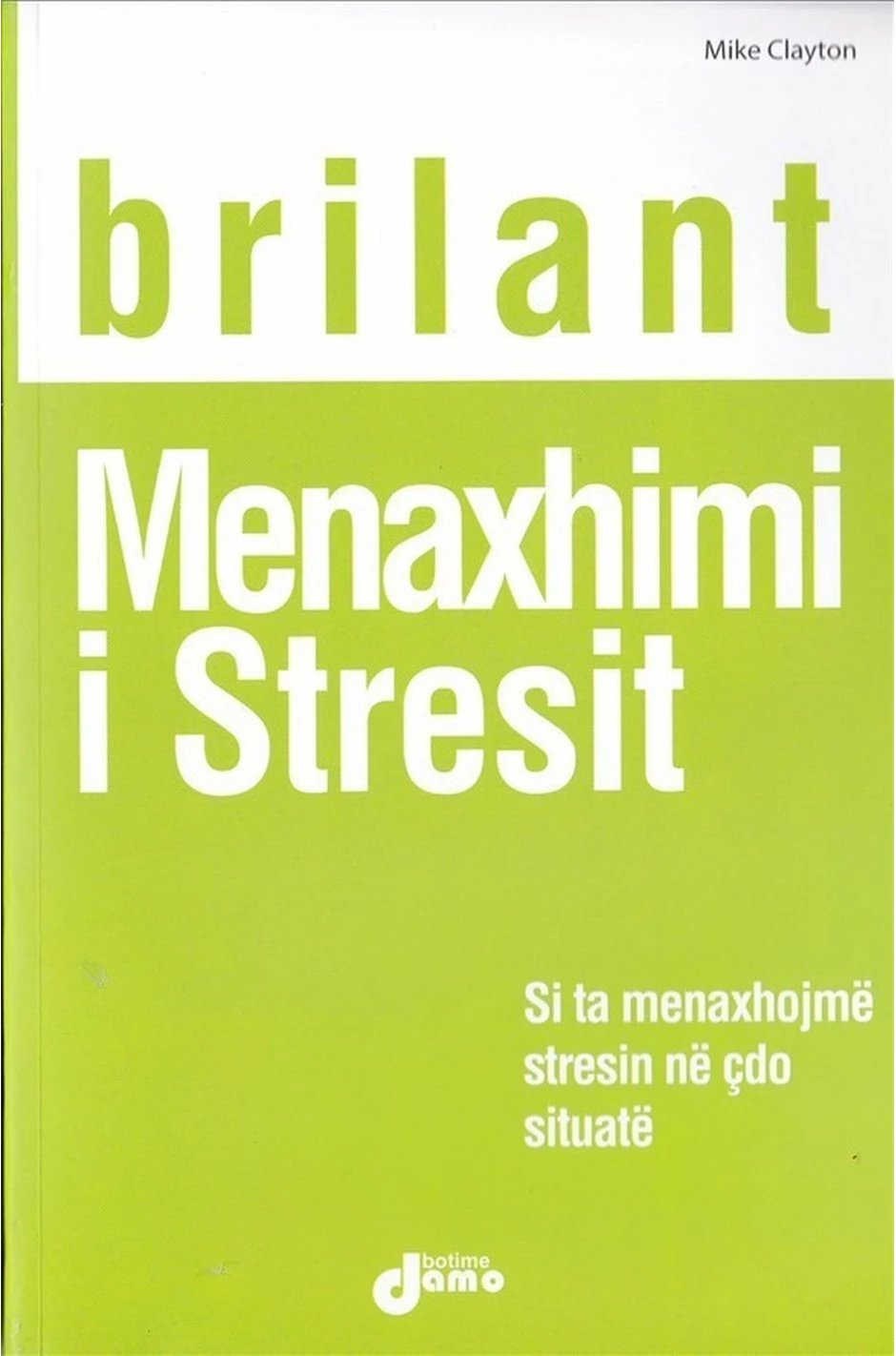 Menaxhimi I Stresit - Mike Clayton