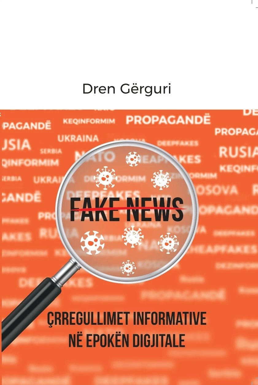 Fake news, autori Dren Gerguri