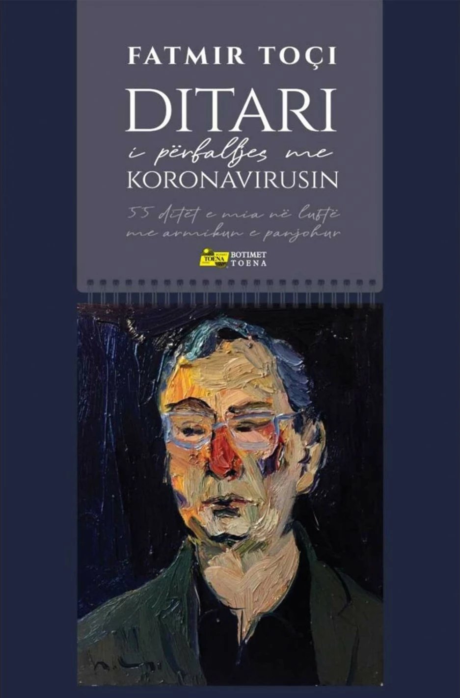 Ditari I Perballjes Me Koronavirusin - Fatmir Toci