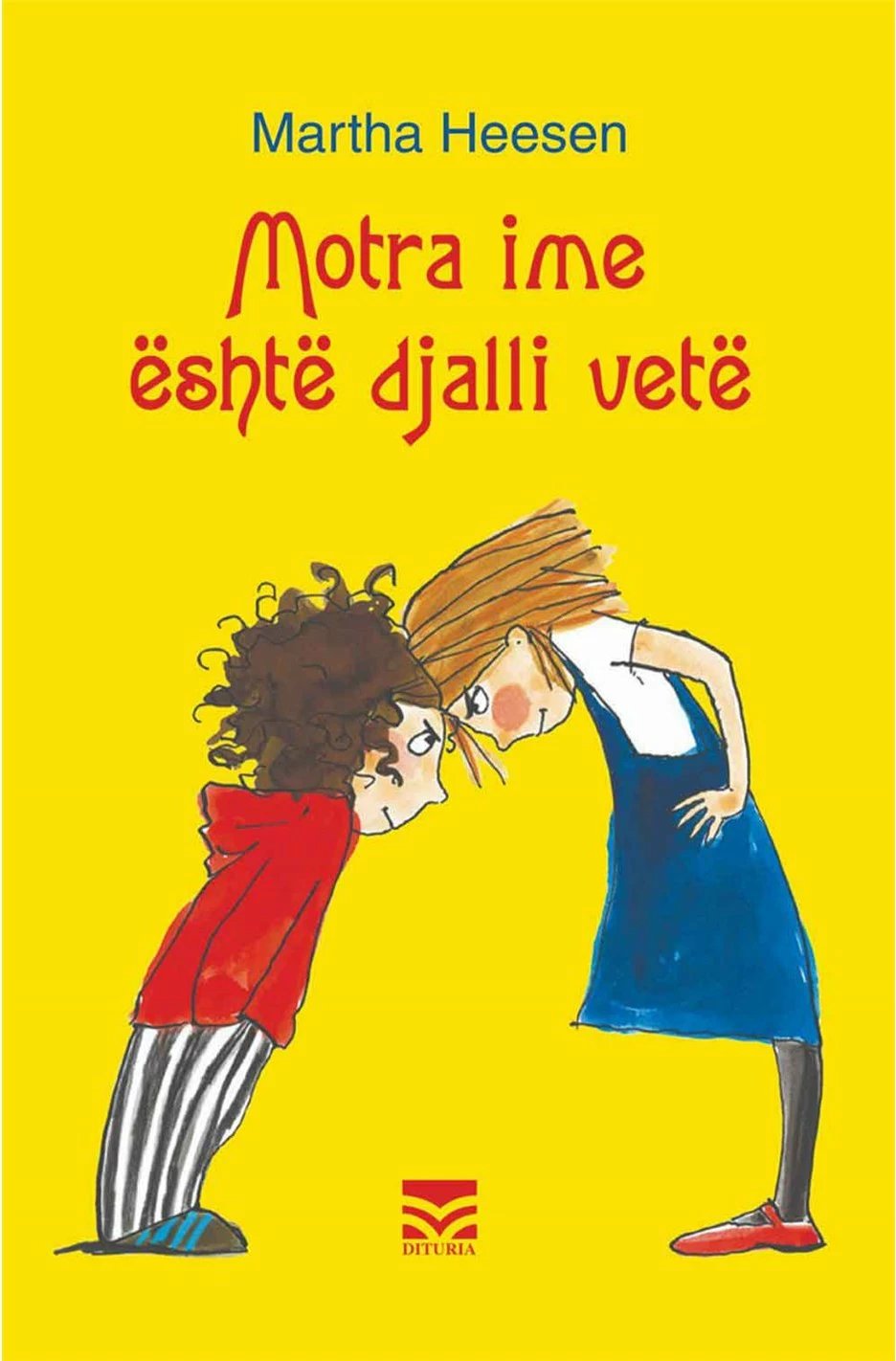 Motra Ime Eshte Djalli Vete - Martha Heesen