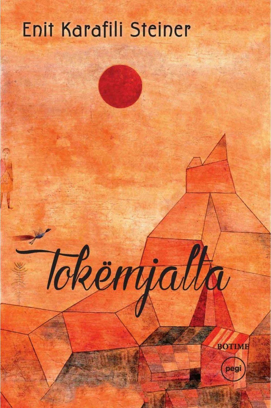 Tokemjalta - Enit Karafili Steiner