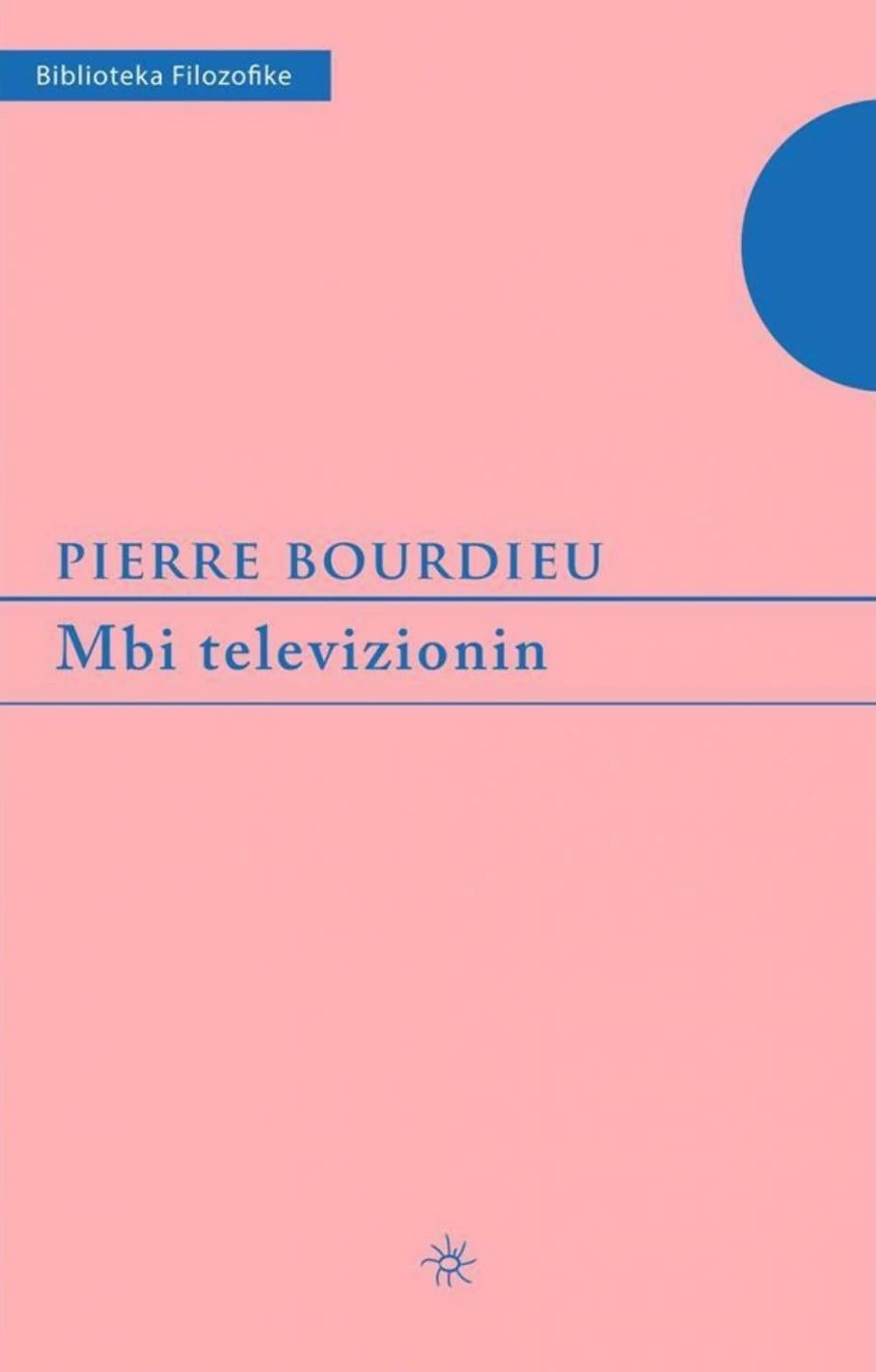 Mbi Televizionin - Pierre Bourdieu