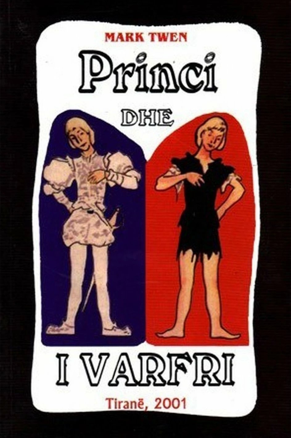 Princi Dhe I Vobekti - Mark Tuein