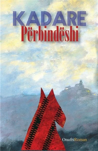 Perbindeshi - Ismail Kadare