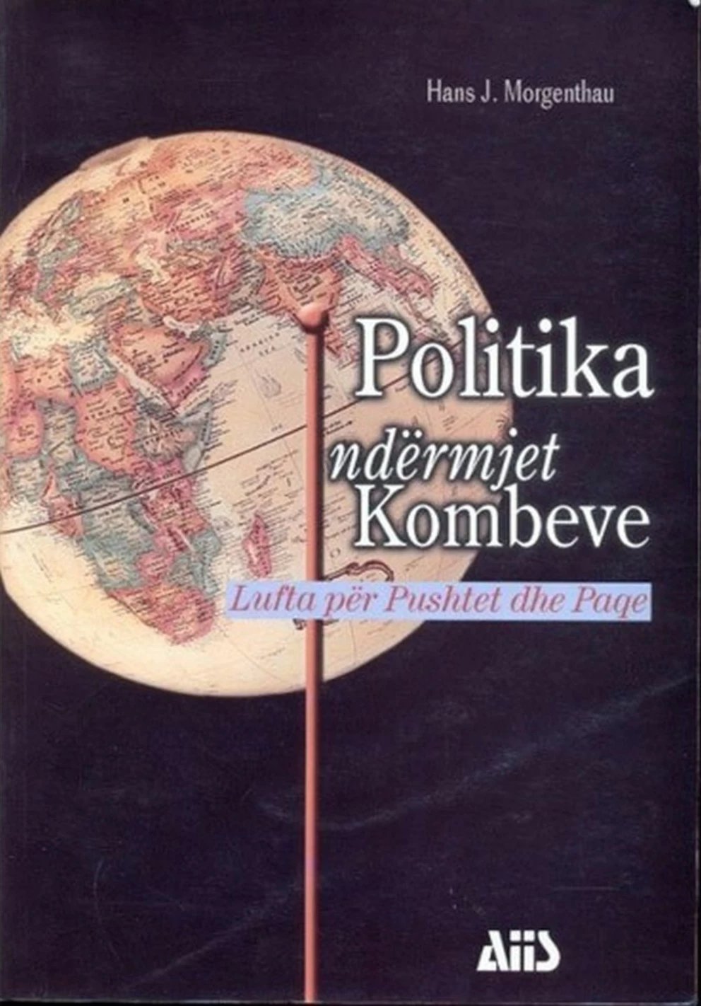 Politika Ndermjet Kombeve - Hans Morgenthau