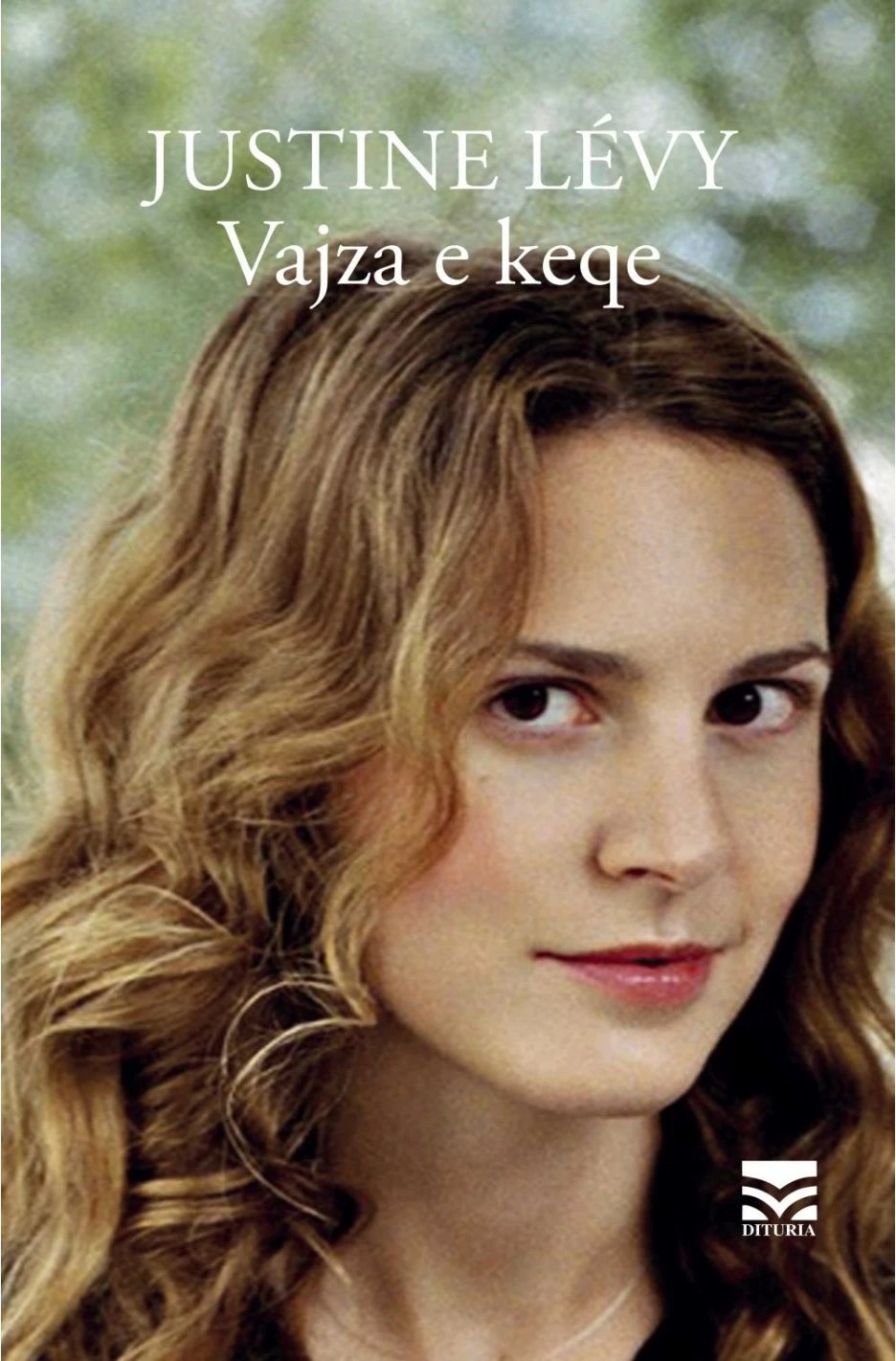 Vajza E Keqe - Justine Levy