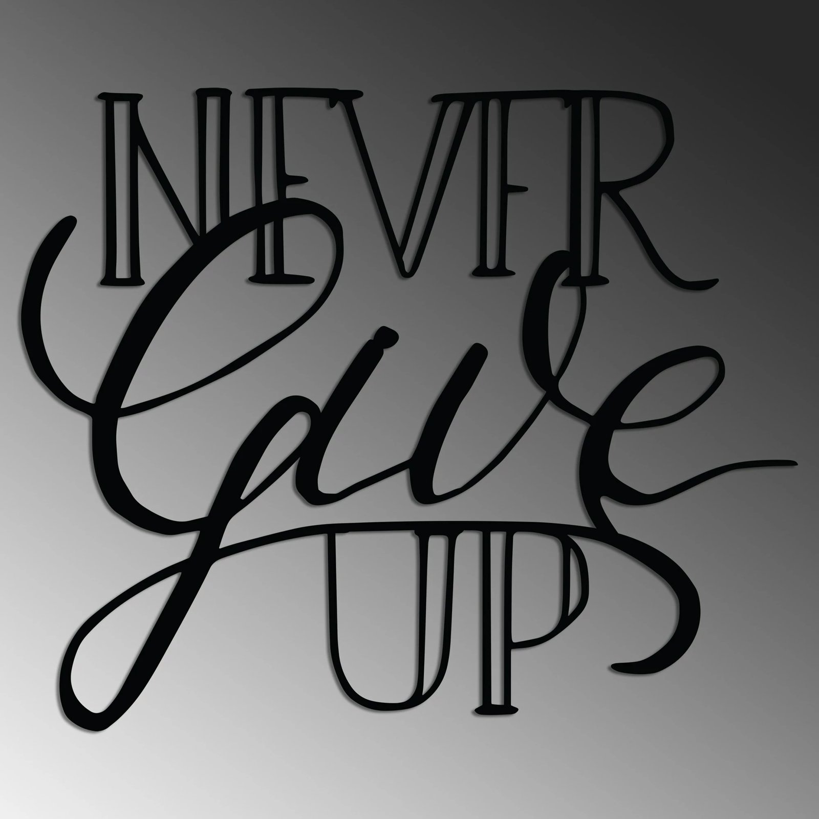 Aksesor dekorativ metalik për mur, Never Give Up