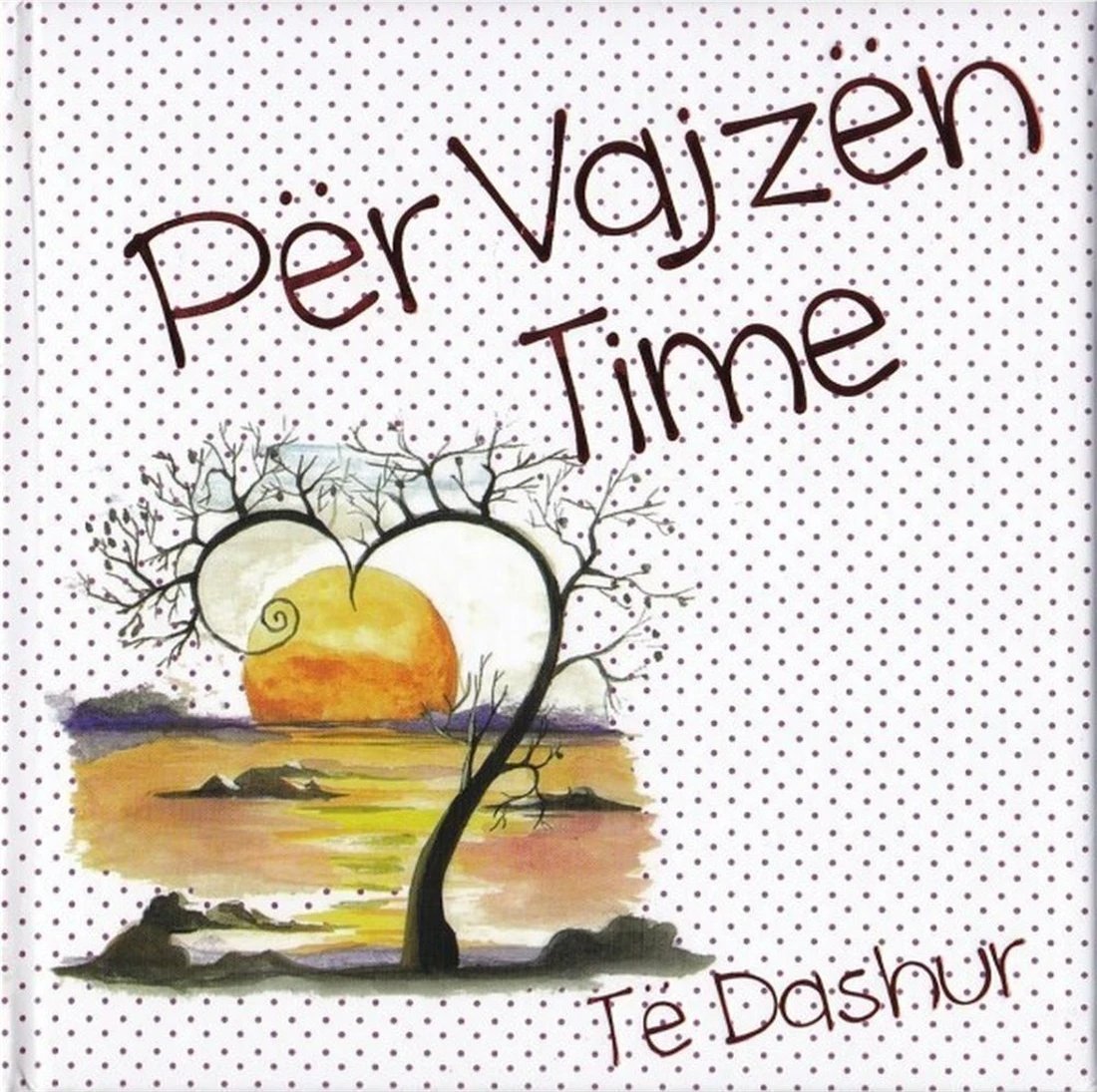 Per Vajzen Time Te Dashur - Shefqet Shehu