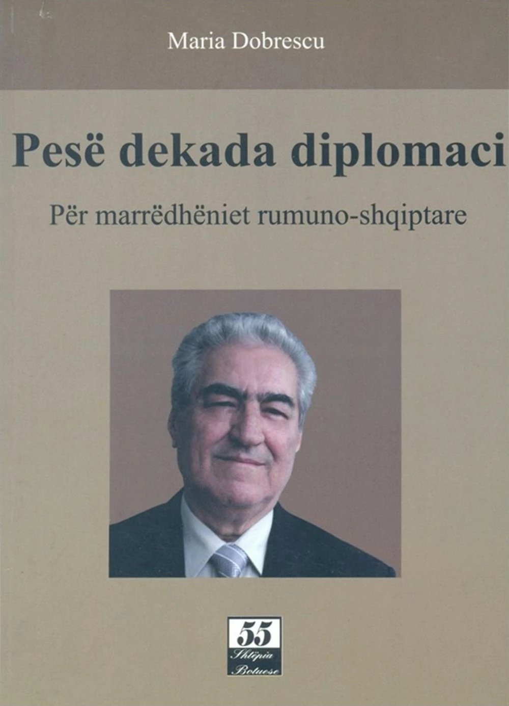 Pese Dekada Diplomaci - Maria Dobrescu