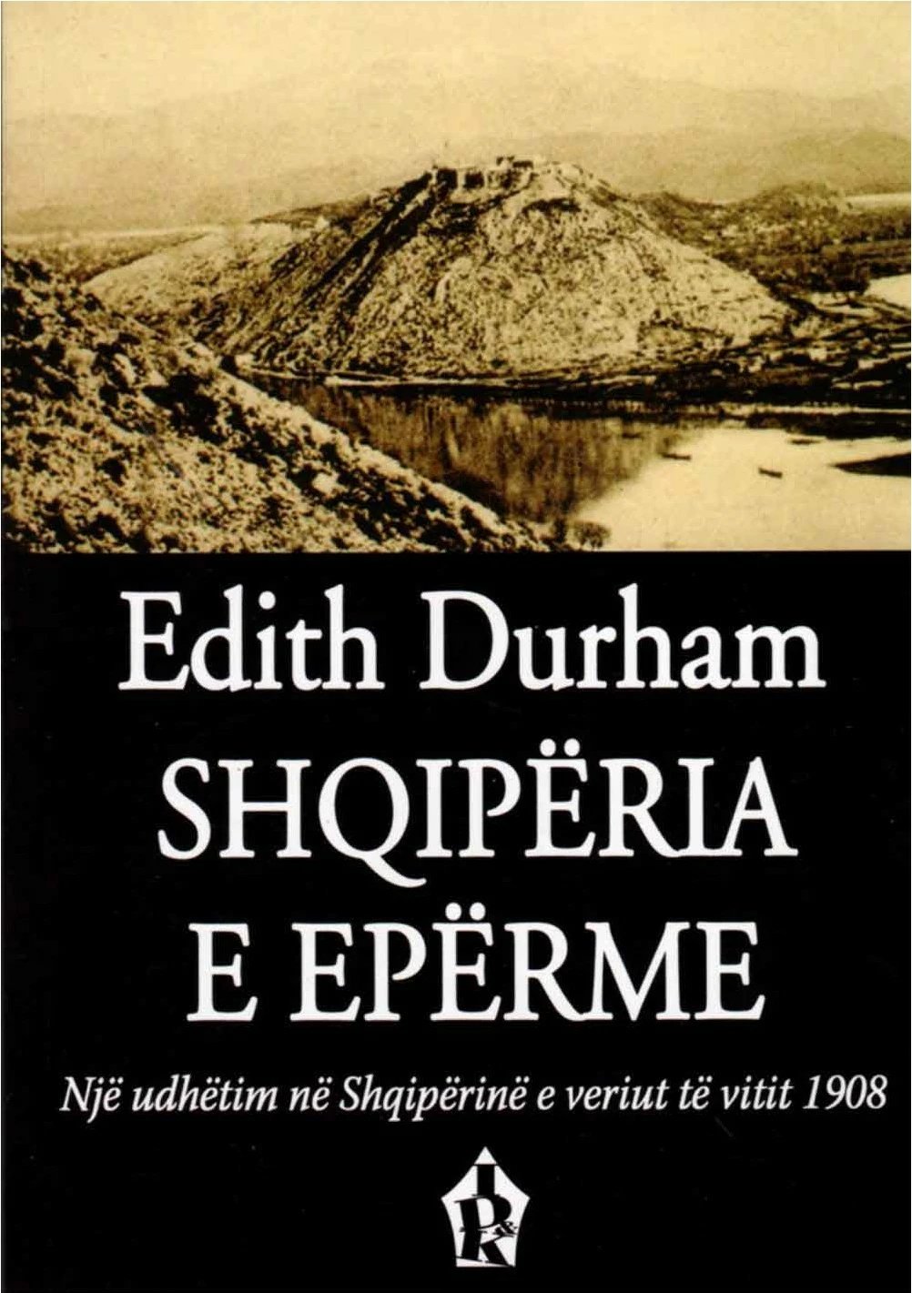 Shqiperia E Eperme - Edith Durham