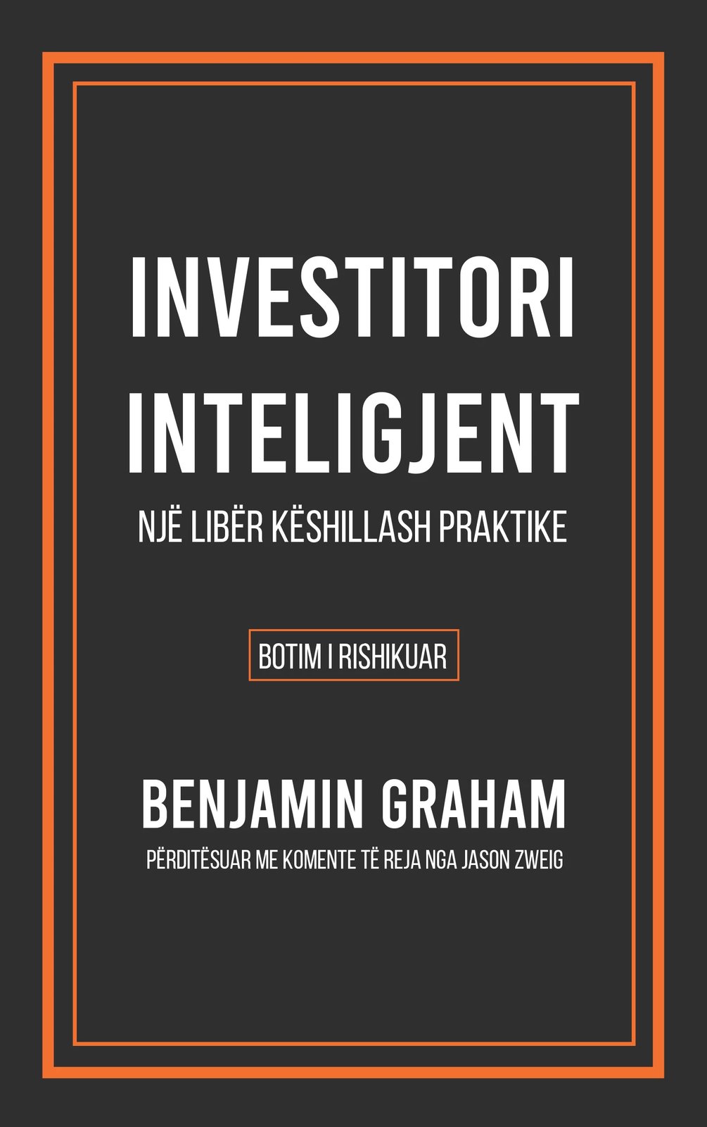 Investitori intelegjent, autori Benjamin Graham