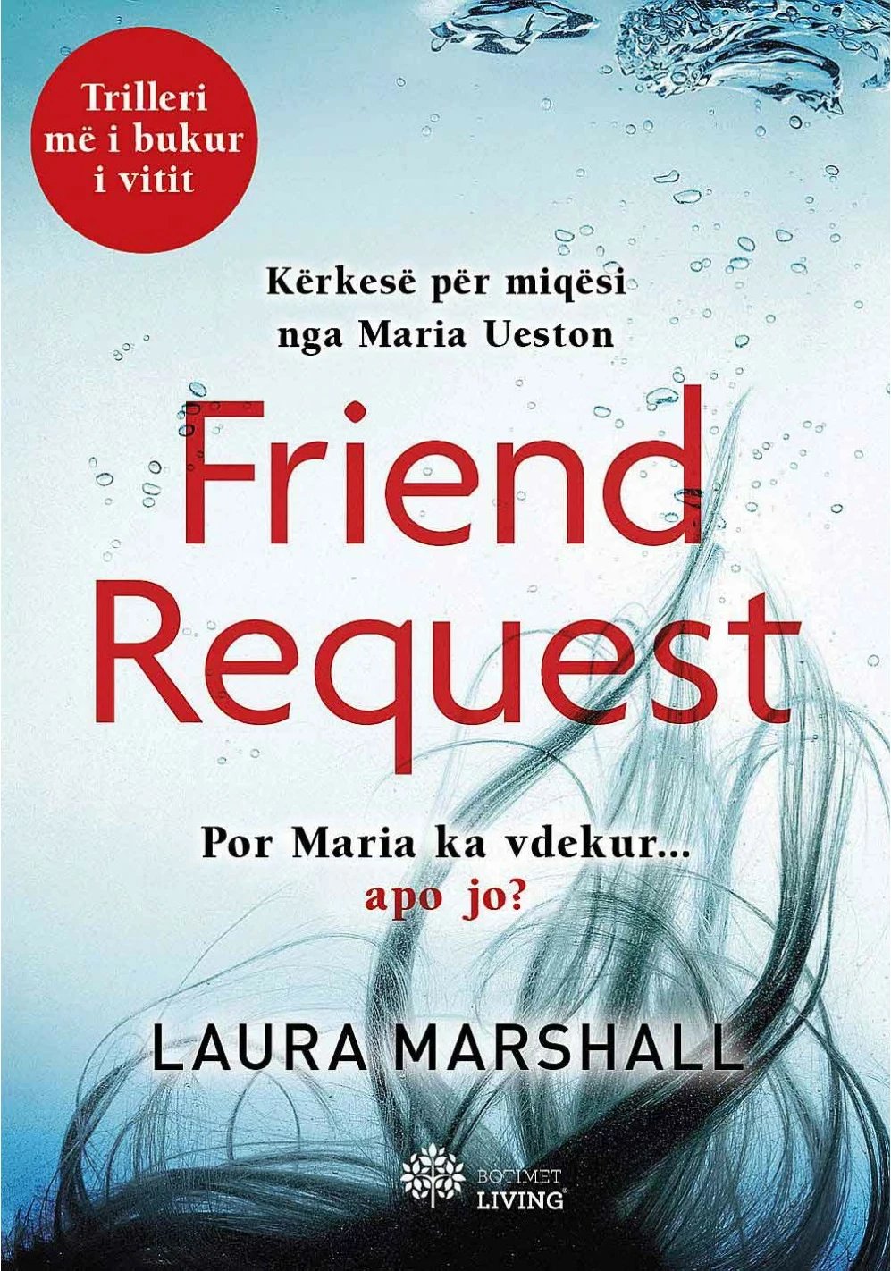 Friend Request Kerkese Per Miqesi - Laura Marshall
