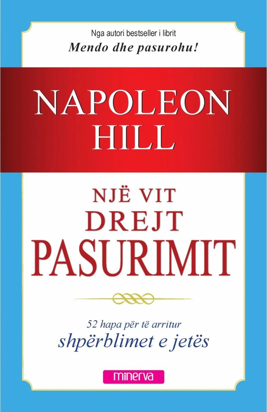 Nje Vit Drejt Pasurimit - Napoleon Hill