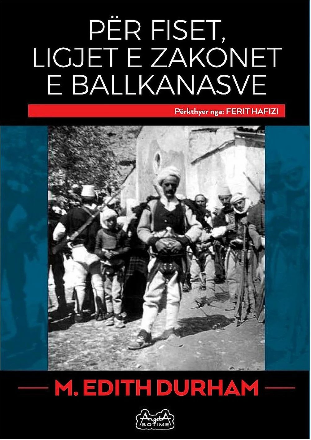 Per Fiset Ligjet E Zakonet E Ballkanasve - Edith Durham