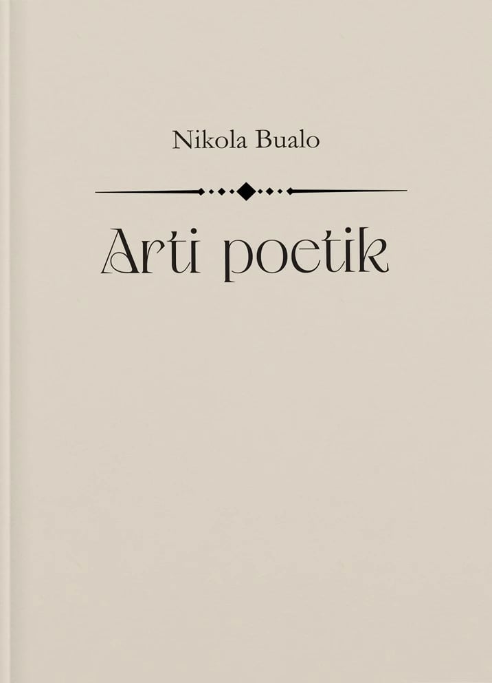 Arti poetik, autori Nikola Bualo