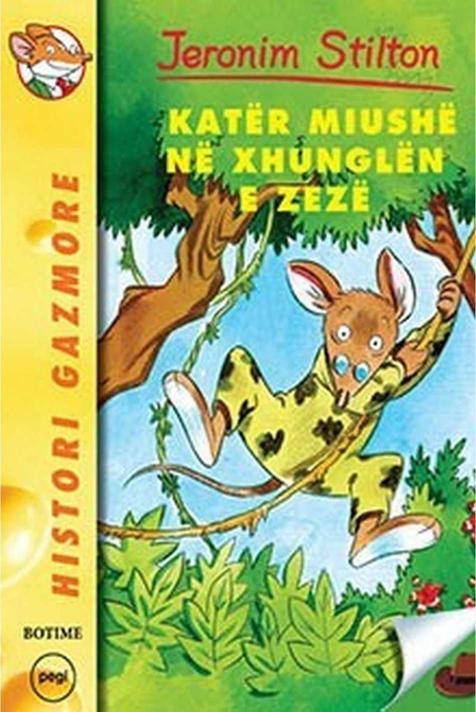 Stilton 6  Kater Miushe Ne Xhunglen E Zeze - Jeronim Stilton