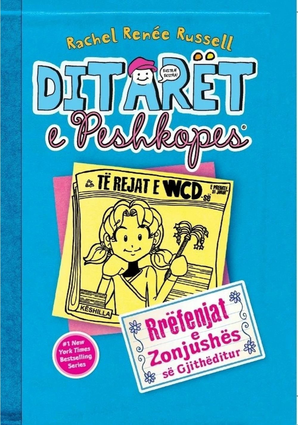 Ditaret E Peshkopes 5  Rrefenjat E Zonjushes Se Gjitheditur - Rachel Renne Russell