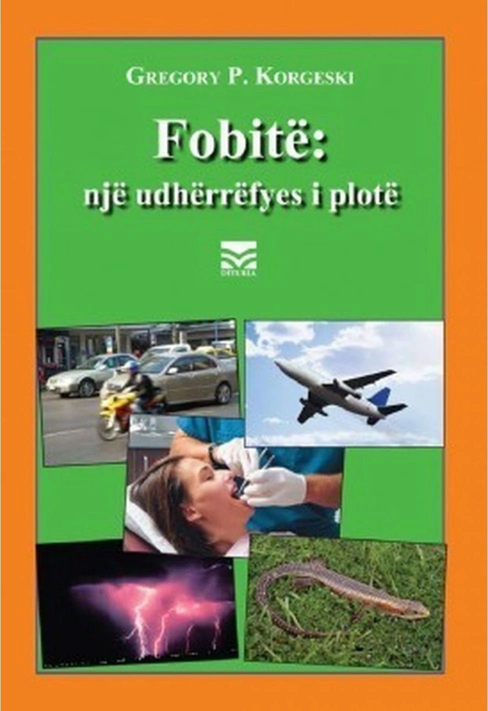 Fobite Nje Udherrefyes I Plote - Gregory Korgeski