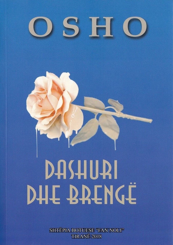 Dashuri Dhe Brenge - OSHO