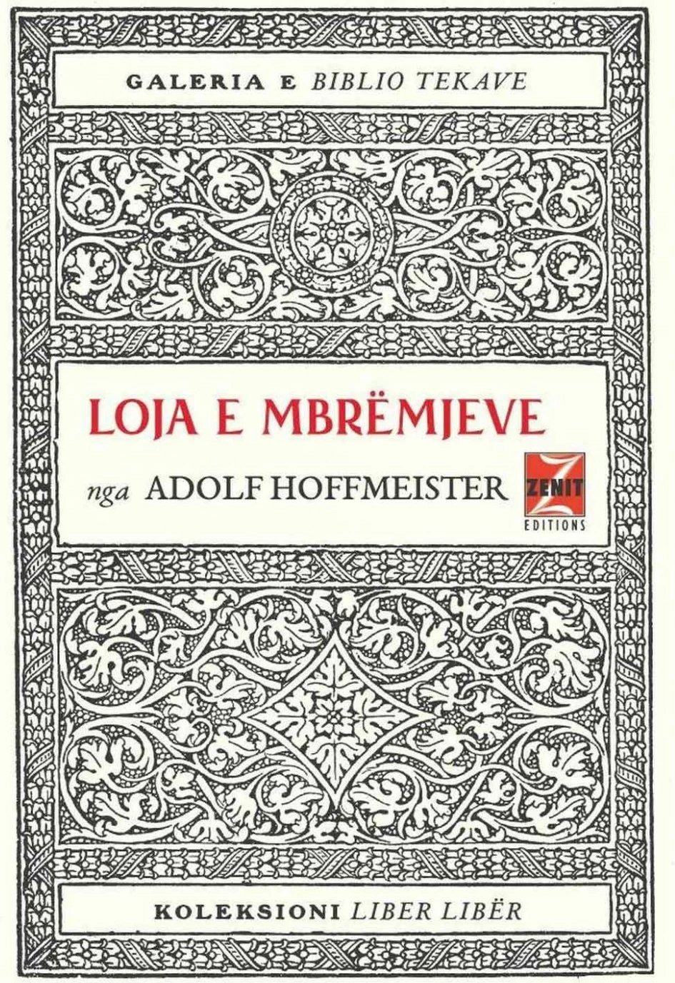 Loja E Mbremjeve - Adolf Hoffmeister