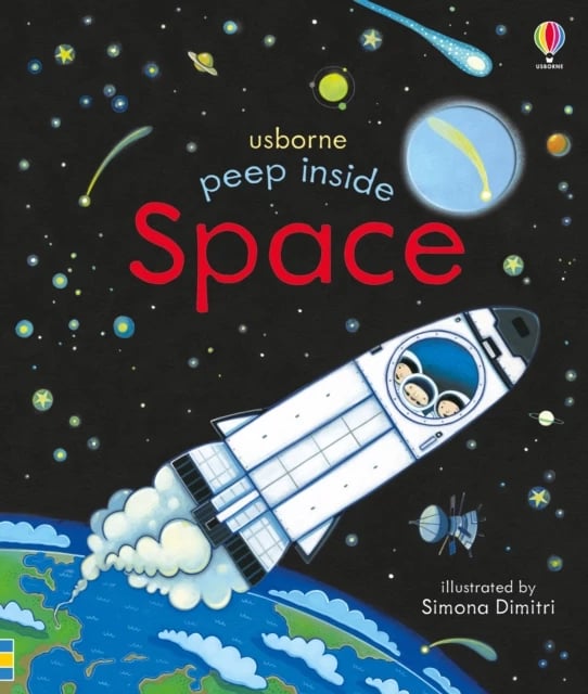 Peep inside space, autori Anna Milbourne Peep inside space, autori Anna Milbourne