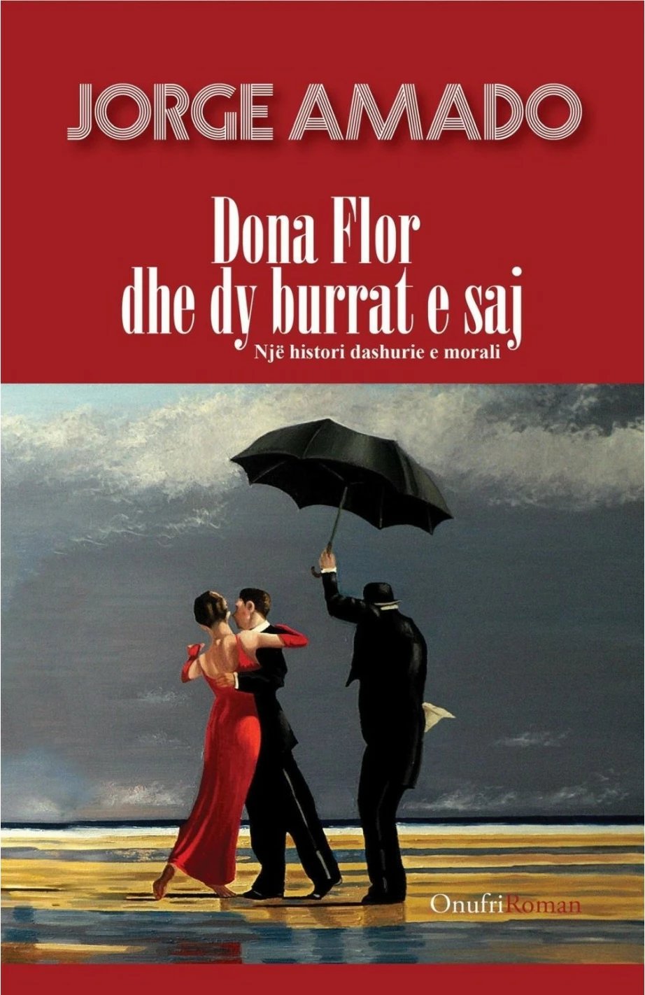 Dona Flor Dhe Dy Burrat E Saj - Jorge Amado