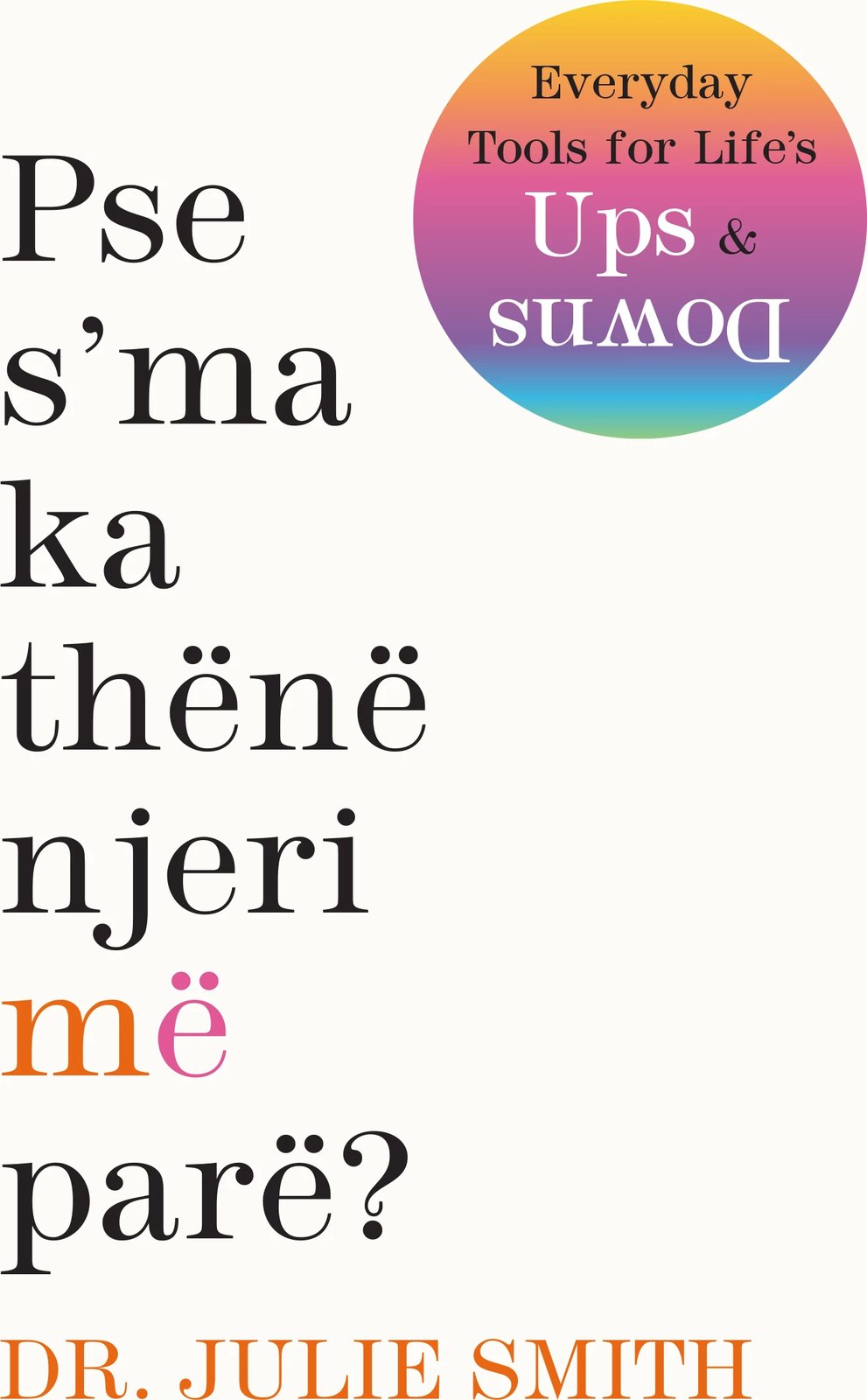 Pse s'ma ka thënë njeri më parë?, autori Julien Smith