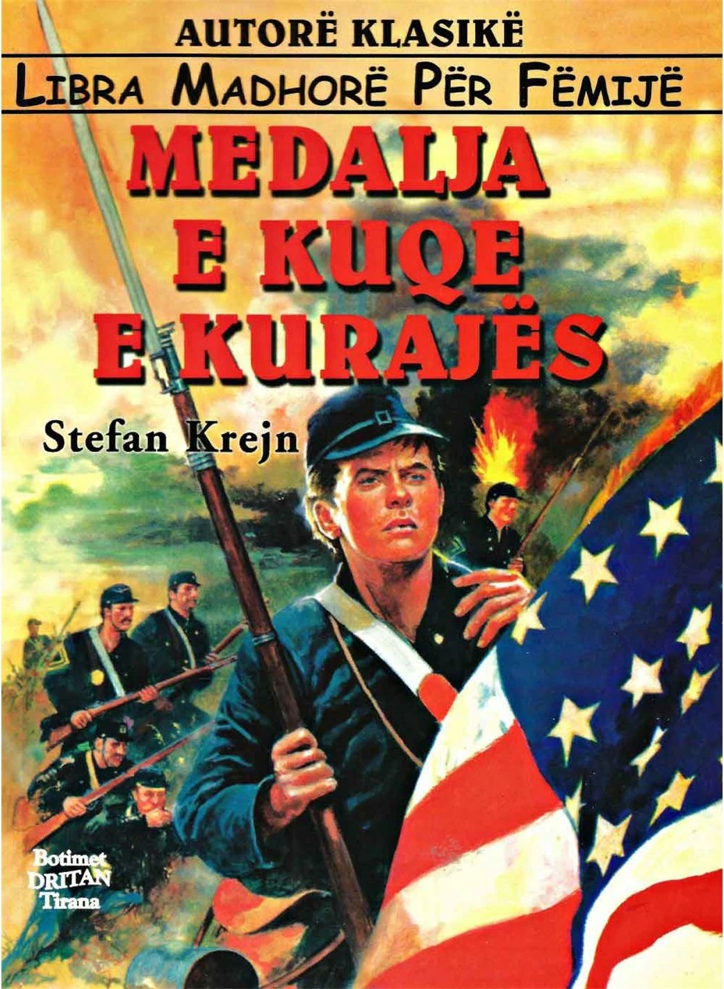 Medalja E Kuqe E Kurajes - Stephen Crane