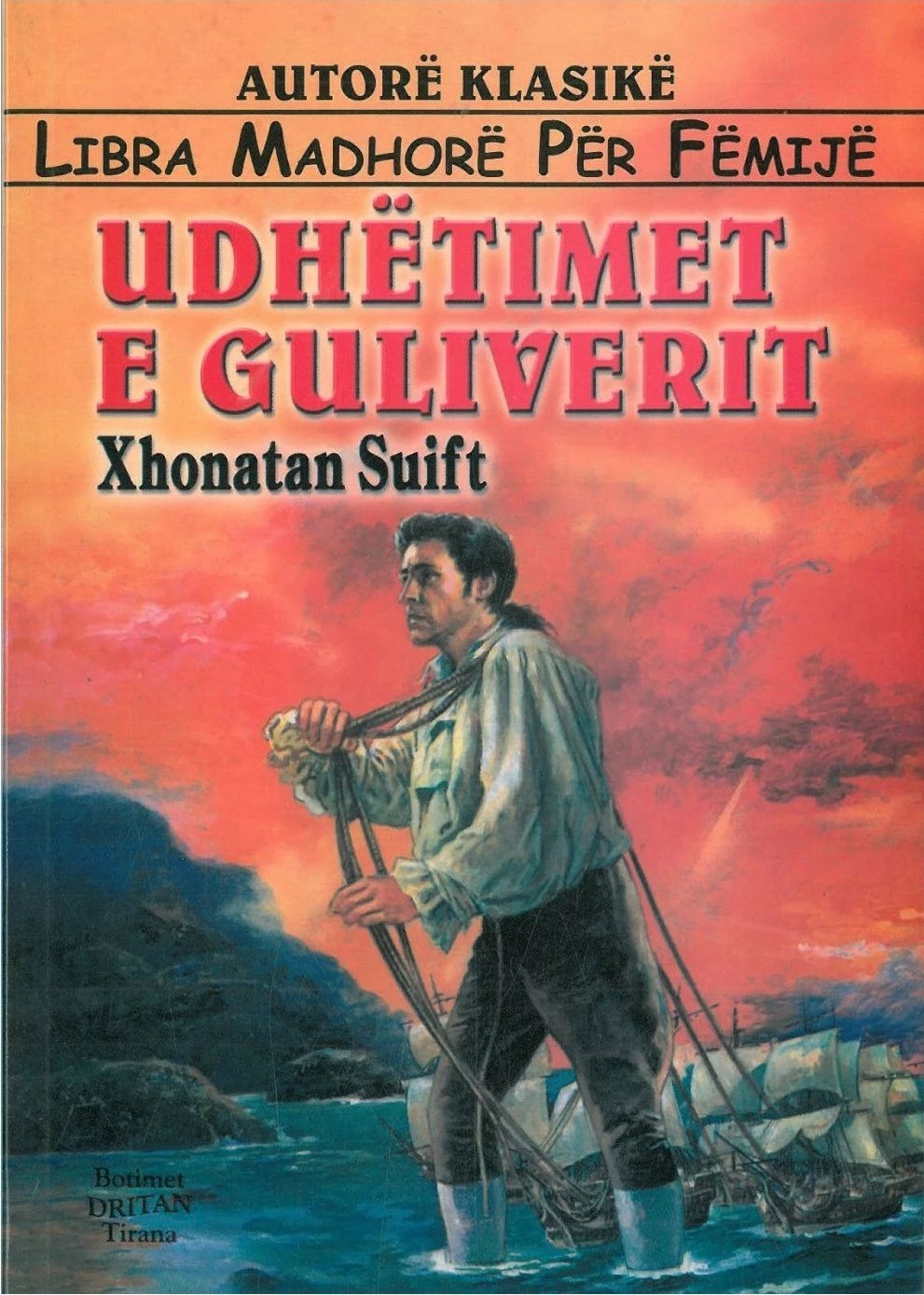 Udhetimet E Guliverit - XHONATAN SUIFT