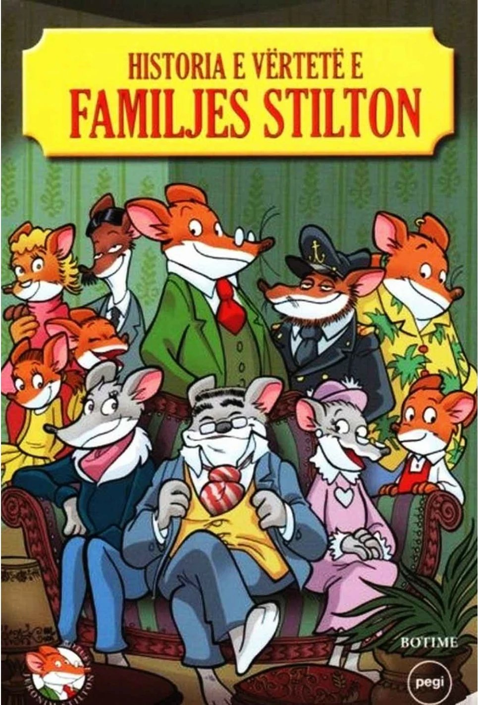 HISTORIA E VERTETE E FAMILJES STILTON