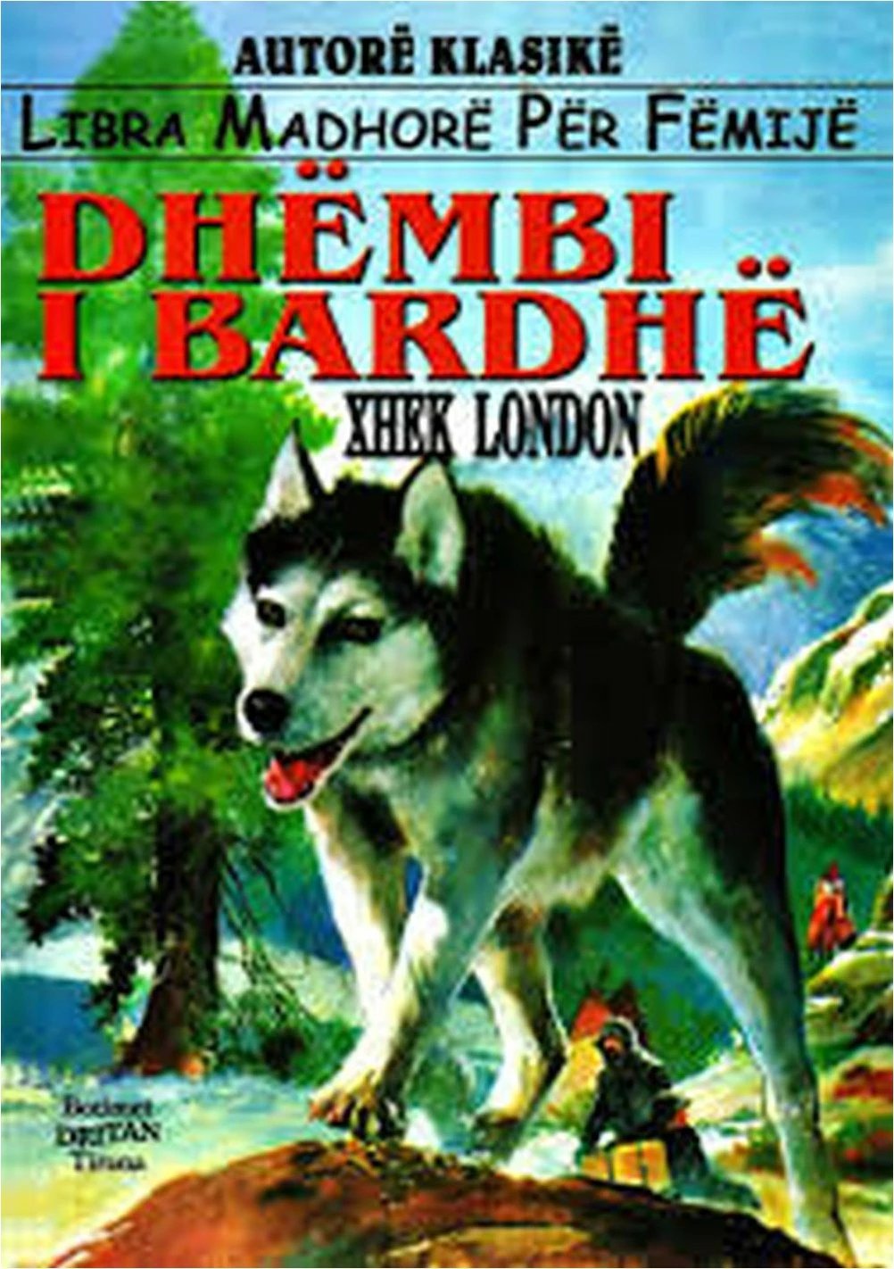 Dhembi I Bardhe - Jack London