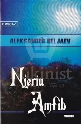 Njeriu Amfib - ALEKSANDER BELJAEV