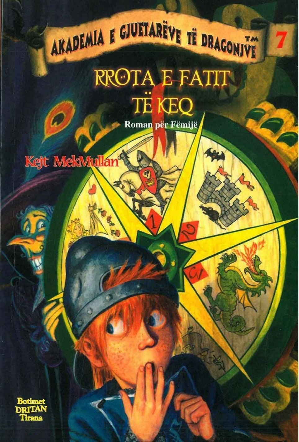 Akademia E Gjuetareve 7  Rrota E Fatit Te Keq - Kejt Mcmullan