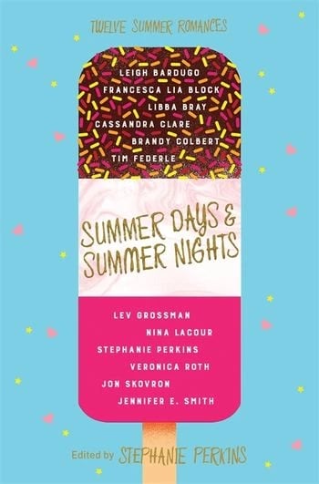 Summer Days Summer Nights - STEPHANIE PERKINS