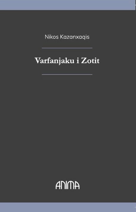 Varfanjaku i Zotit, autori Nikos Kazanxaqis