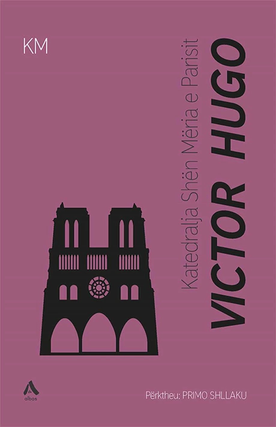 Katedralja Shen Meria E Parisit - Victor Hugo